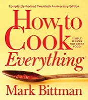 How to Cook Everything—Completely Revised Twentieth Anniversary Edition: Simple Recipes for Great Food [NulledPremium]