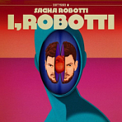 Sacha Robotti - I, ROBOTTI (2026).WEB.FLAC.[16BITS.44.1KHZ]-EICHBAUM