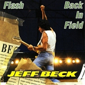 Jeff Beck - Flash Back In Field (1986) [FLAC] [DJ]