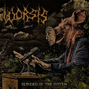 Worsis (Bra) - Blinded By The System (2017) [mp3@320] [Thrash Metal]