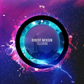 Robert Nickson - Tellurian (2019) (Album) (Vyze)