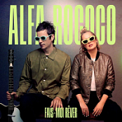 [FRENCH POP] - Alfa Rococo - Fais-moi rever - 2024 - FLAC 16BITS 44.1KHZ-EICHBAUM