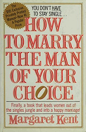 How to Marry the Man of Your Choice