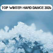 VA - Top Winter Hard Dance 2026.2026.FLAC.[16BITS.44.1KHZ]-EICHBAUM