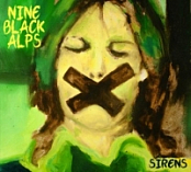 Nine Black Alps- Sirens- [2012]- NewMp3Club