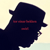 Tor Einar Bekken - Swirl (2023) FLAC