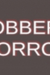 Robber's Horror