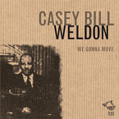 Casey Bill Weldon - We Gonna Move (2021).WEB.FLAC.[16BITS.44.1KHZ]-EICHBAUM