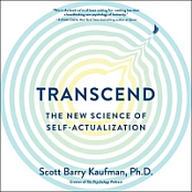 Transcend: The New Science of Self-Actualization