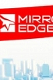 Mirror's Edge™- (v2.0.0.3 + MULTi10) [Darck Repack] | 3.8 GB