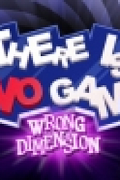 There Is No Game : Wrong Dimension