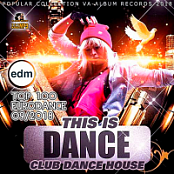 VA - This Is Dance: Top 100 Eurodance (2018) MP3 320kbps