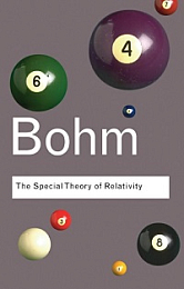 The Special Theory of Relativity By David Bohm
