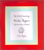 World According to Mister Rogers
