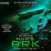Archangel Project, Book 2: Noa's Ark - C. Gockel - 2016 (Sci-Fi) [Audiobook] (miok) [WWRG]