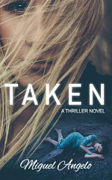 Taken - Miguel Angelo [EN EPUB] [ebook] [ps]