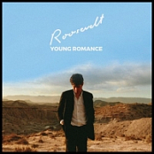 Roosevelt - Young Romance (2018) Mp3 Album 320kbps Quality