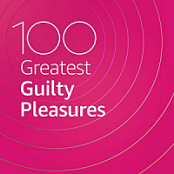 VA - 100 Greatest Guilty Pleasures (2020) (Opus ~128) [Only2]