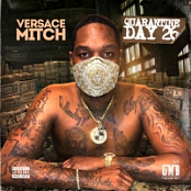 Versace Mitch - Quarantine Day 26