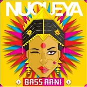 Nucleya - Bass Rani - [FLAC-2015]