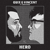 QUIX x Vincent - Hero (feat. David Shane) [320 Kbps] [2018][EDM RG]