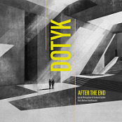 Dotyk - After The End (2025) FLAC