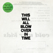 Cold War Kids - This Will All Blow Over In Time (2018) 320 KBPS