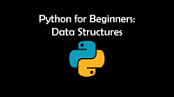 [ FreeCourseWeb ] Python For Beginners - Data Structures