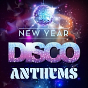 VA - New Year Disco Anthems (2020) [FLAC] [DJ]