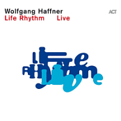 Wolfgang Haffner - Life Rhythm (Live) (2025) FLAC
