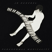 JB Dunckel - Paranormal Musicality (2024) MP3