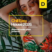 VA - Chill Easy House 2026 - 2026 - FLAC 16BITS 44.1KHZ-EICHBAUM