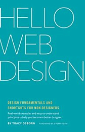 Hello Web Design: Design Fundamentals and Shortcuts for Non-Designers [NulledPremium]
