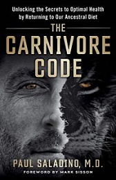 The Carnivore Code: Unlocking the Secrets to Optimal Health by Returning to Our Ancestral Diet [NulledPremium]