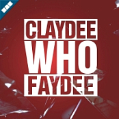 Claydee & Faydee - Who {2015-Single}