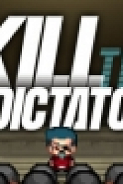Kill the Dictator