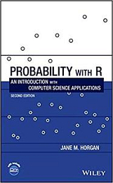 Probability with R: An Introduction with Computer Science Applications, 2nd Edition - [BookFlare]
