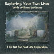 William Buhlman - Exploring Your Past Lives 5 CD Set FLAC