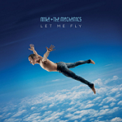 Mike & The Mechanics - Let Me Fly (2017) (by emi)