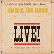 Emir & His Band - LIVE! (2026) - FLAC 16BITS 44.1KHZ-EICHBAUM