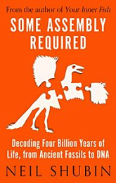 Some Assembly Required: Decoding Four Billion Years of Life, from Ancient Fossils to DNA [NulledPremium]