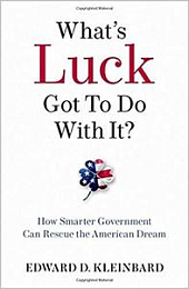 [ DevCourseWeb ] What's Luck Got to Do with It - How Smarter Government Can Rescue the American Dream