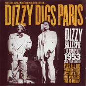 Dizzy Gillespie - Dizzy Digs Paris (1953) [2CD] [EAC-FLAC]
