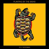 S.G. GOODMAN - PLANTING BY THE SIGNS