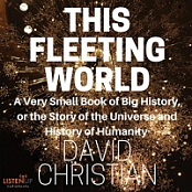 This Fleeting World - David Christian - 2018 (Science) [Audiobook] (miok)
