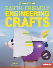 Earth-Friendly Engineering Crafts