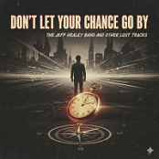 DON'T LET YOUR CHANCE GO BY