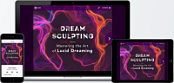 [ FreeCourseWeb ] Mindvalley - Andrew Holecek - Dream Sculpting