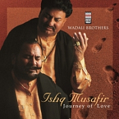 Wadali Brothers - Ishq Musafir - [FLAC-2002]