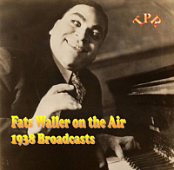 Fats waller On the Air 1938 broadcast   cd rip flac